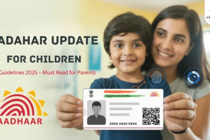 Aadahar Update for Children (5-17 Years)